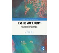 Ending Wars Justly : Theory and Applications