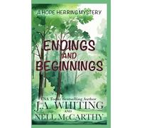 Endings and Beginnings (A Hope Herring Mystery)
