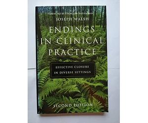Endings in Clinical Practice: Effective Closure in Diverse Settings