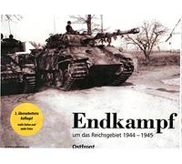 Endkampf um das Reichsgebiet 1944-1945 (2nd Edition)