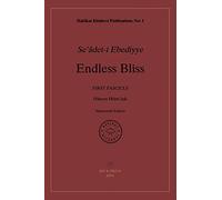 Endless Bliss: First Fascicle: Volume 1