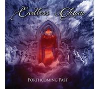 Endless Chain - Forthcoming Past
