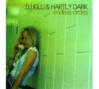 Endless Circles by Iglu & DJ Hartly Dark