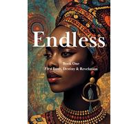 ENDLESS I: First Love, Meet and Revelation: 1 (The Endless Trilogy)