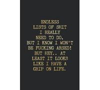 ENDLESS LISTS OF SHIT I REALLY NEED TO DO, BUT I KNOW I WON'T BE FUCKING ARSED! BUT HEY.: Coworker Gift Notebook,Journal