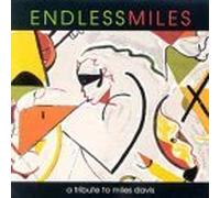 Endless Miles: A Tribute To Miles Davis by Davis, Miles (2006) Audio CD