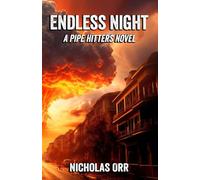 Endless Night (A Pipe Hitters Novel)