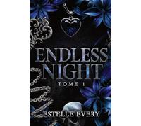 Endless Night: dark romance à suspense