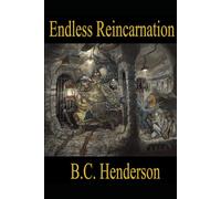 Endless Reincarnation: Book I: Otherworld: 1 (The Endless Reincarnation Cycle)