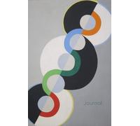 Endless Rhythm Classic Art Orphism Geometric Painting Journal: Endless Rhythm by Robert Delaunay