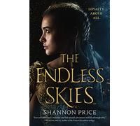 Endless Skies: Loyalty Above All