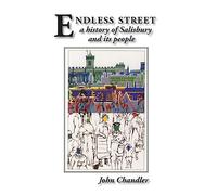 Endless Street: A History of Salisbury and Its People