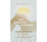 Endless Summer, The (Danish Women Writers Series)