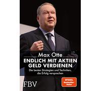 Endlich mit Aktien Geld verdienen: Mit der Königsanalyse(c) die besten Unternehmen finden