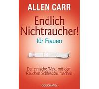 Endlich Nichtraucher - fur Frauen.: Der einfach, Carr.