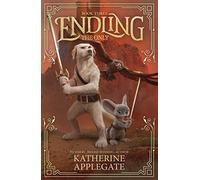 Endling: Book Three: The Only