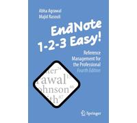 EndNote 1-2-3 Easy!: Reference Management for the Professional