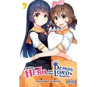 Endo, Tatsuya - I'm the Hero, but the Demon Lord's Also Me, Vol. 3 (IM THE HERO BUT THE DEMON LORDS ALSO ME GN)