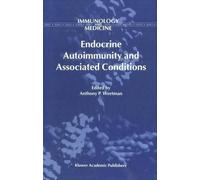 Endocrine Autoimmunity and Associated Conditions