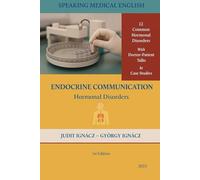 Endocrine Communication: Hormonal Disorders: 8 (Speaking Medical English)