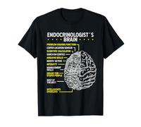 Endocrinologist Endocrine Diabetologsit Brain Endocrinology T-Shirt