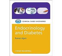 Endocrinology and Diabetes: Clinical Cases Uncovered