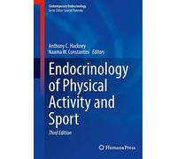 Endocrinology of Physical Activity and Sport (Contemporary Endocrinology)