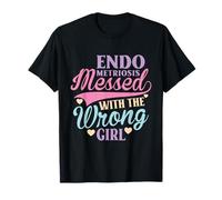 Endometriosis Picked The Wrong Girl Endo Warrior Awareness T-Shirt