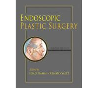 Endoscopic Plastic Surgery, Second Edition