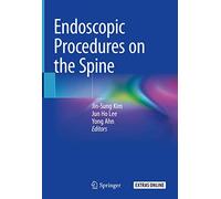 Endoscopic Procedures on the Spine