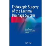 Endoscopic Surgery of the Lacrimal Drainage System