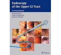 Endoscopy of the Upper GI Tract: A Training Manual