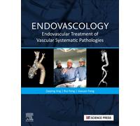 Endovascology : Endovascular Treatment of Vascular Systematic Pathologies