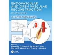 Endovascular and Open Vascular Reconstruction: A Henry Ford Surgical Guide