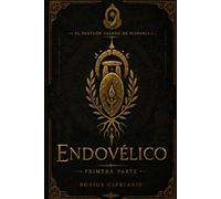 Endovelico: Primera parte (El Panteón Velado de Hispania)