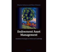 Endowment Asset Management: Investment Strategies in Oxford and Cambridge
