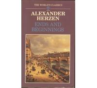 Ends and Beginnings (World's Classics S.)