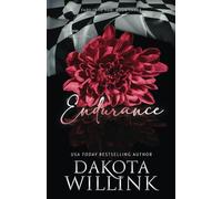 Endurance: A Driven Novel: 3 (Fade Into You)
