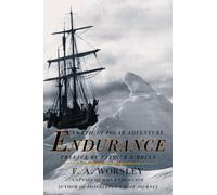 Endurance: An Epic of Polar Adventure by Frank Arthur Worsley (English) Paperbac