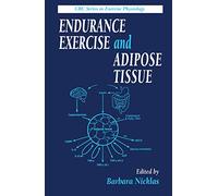 Endurance Exercise and Adipose Tissue (Exercise Physiology)