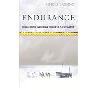 Endurance: Shackleton's Incredible Voyage to the Antarctic by Lansing, Alfred (May 4, 2000) Paperback