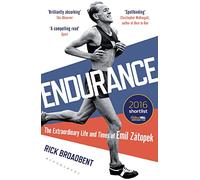 Endurance: The Extraordinary Life and Times of Emil Zatopek (Wisden Sports Writing)