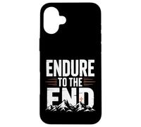 Endure to the End Cross Christian Case for iPhone 16 Plus