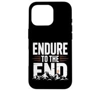 Endure to the End Cross Christian Case for iPhone 16 Pro