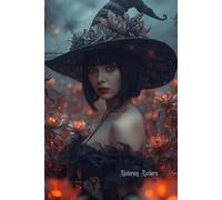 Enduring Embers Journal: The Radiant Witch Sisterhood: A Whimsical Witchy Notebook with Lined Pages for Writing Spells, Mindful Reflection, Everyday ... Manifestation, and Gifts of Quiet Magic