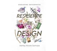Enduring Enterprise: Resilience-by-Design