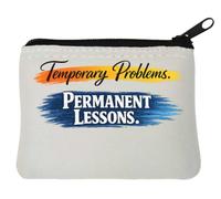Enduring Lessons from Temporary Problems Neoprene Coin Purse Pouch 10x11cm White