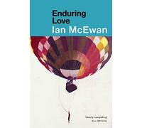 Enduring Love: AS FEAUTRED ON BBC2'S BETWEEN THE COVERS