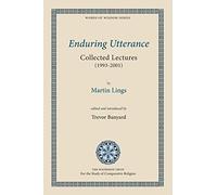 Enduring Utterance: Collected Lectures (1993-2001) (Words of Wisdom)