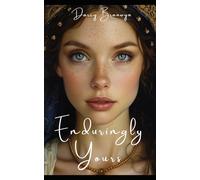 Enduringly Yours (Worth Fighting For)
